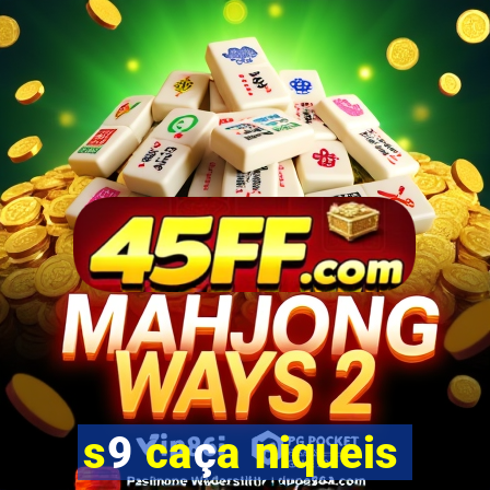 s9 caça niqueis